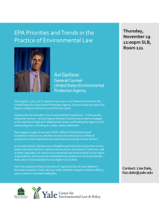 EPA Priorities and Trends in the Practice of Environmental Law AviGarbow General Counsel