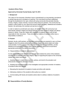 The culture of The University of Northern Iowa is characterized... to student learning and to excellence in teaching. This commitment... Academic Ethics Policy