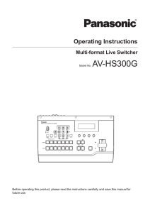 AV-HS300G Operating Instructions Multi-format Live Switcher