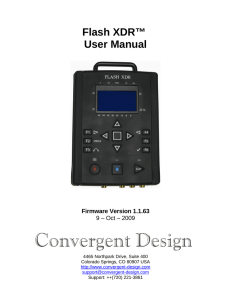 Flash XDR™ User Manual Firmware Version 1.1.63 9 – Oct – 2009