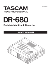 DR-680 Portable Multitrack Recorder OWNER'S MANUAL D01098520A