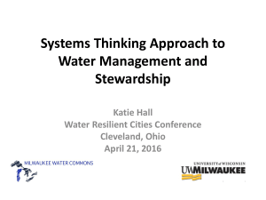 Systems Thinking Approach to Water Management and Stewardship Katie Hall