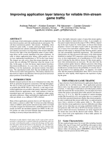 Improving application layer latency for reliable thin-stream game traffic