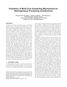 Evaluation of Multi-Core Scheduling Mechanisms for Heterogeneous Processing Architectures Håkon Kvale Stensland