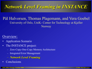 Network Level Framing in INSTANCE Overview: