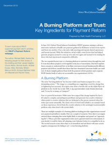 A Burning Platform and Trust: Key Ingredients for Payment Reform December 2013