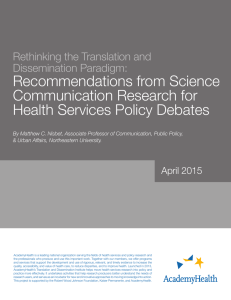 Recommendations from Science Communication Research for Health Services Policy Debates