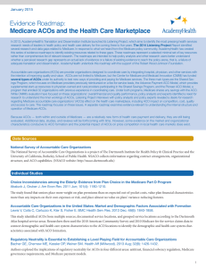 Evidence Roadmap: Medicare ACOs and the Health Care Marketplace  January 2015