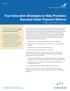 Four Innovative Strategies to Help Providers Succeed Under Payment Reform August 2014