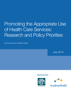 Promoting the Appropriate Use of Health Care Services: Research and Policy Priorities