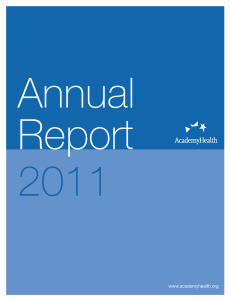Annual Report 2011 www.academyhealth.org