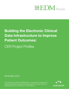 Building the Electronic Clinical Data Infrastructure to Improve Patient Outcomes: CER Project Profiles