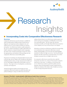  Research Insights Incorporating Costs into Comparative Effectiveness Research