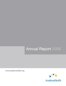 Annual Report 2008 www.academyhealth.org 1
