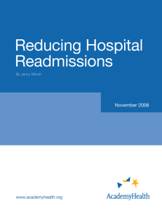 Reducing Hospital Readmissions November 2008 www.academyhealth.org