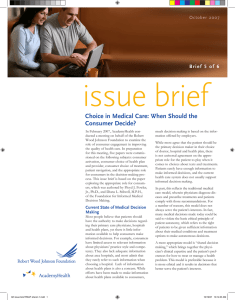 issue	brief Choice in Medical Care: When Should the Consumer Decide?