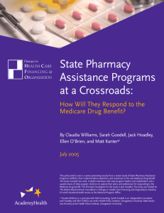 State Pharmacy Assistance Programs at a Crossroads: How Will They Respond to the