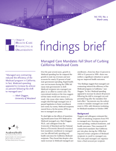 findings brief Managed Care Mandates Fall Short of Curbing California Medicaid Costs