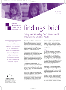 findings brief Safety Net “Crowding Out” Private Health Insurance for Childless Adults