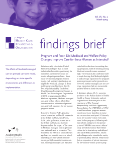findings brief Pregnant and Poor: Did Medicaid and Welfare Policy September 2002