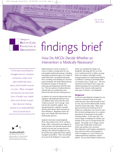findings brief How Do MCOs Decide Whether an Intervention is Medically Necessary?