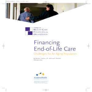 Financing End-of-Life Care Challenges for An Aging Population