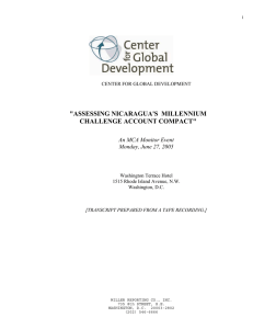 &#34;ASSESSING NICARAGUA'S  MILLENNIUM CHALLENGE ACCOUNT COMPACT&#34; An MCA Monitor Event