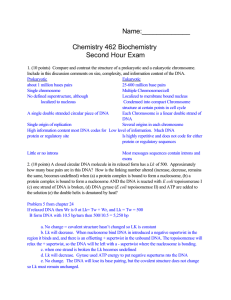 Name:_____________ Chemistry 462 Biochemistry Second Hour Exam