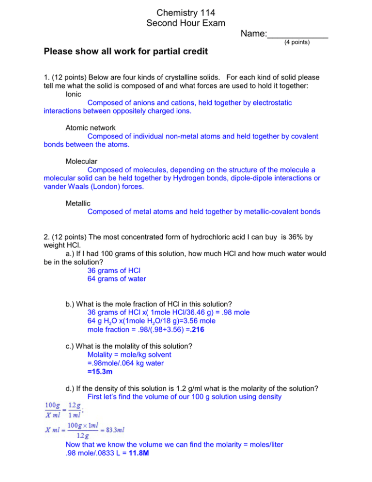 Chemistry 114 Second Hour Exam Name:____________ Please show all work 