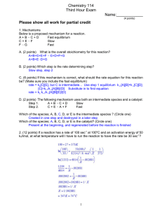 Chemistry 114 Third Hour Exam Name:____________ Please show all work for partial credit