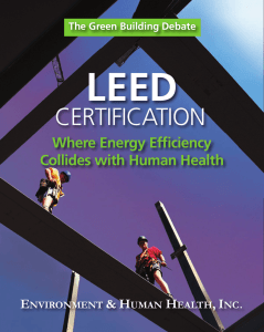 LEED CERTIFICATION Where Energy Efficiency Collides with Human Health
