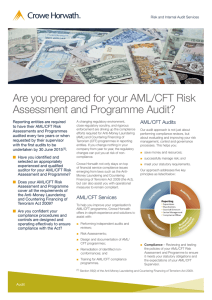 AML/CFT Audits Reporting entities are required to have their AML/CFT Risk
