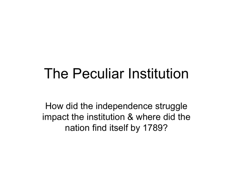 the-peculiar-institution