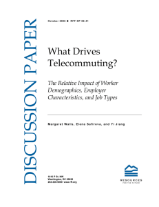 DISCUSSION PAPER What Drives Telecommuting?
