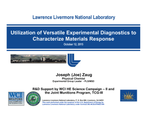 Lawrence Livermore National Laboratory Utilization of Versatile Experimental Diagnostics to