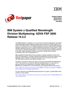 Red paper IBM System z Qualified Wavelength Division Multiplexing: ADVA FSP 3000