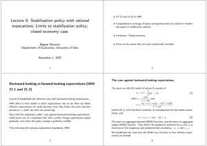 Lecture 9: Stabilization policy with rational expecations; Limits to stabilization policy;