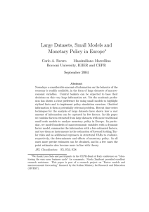 Large Datasets, Small Models and Monetary Policy in Europe ∗ Carlo A. Favero