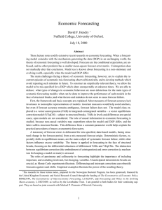 Economic Forecasting David F. Hendry Nuffield College, University of Oxford. July 18, 2000