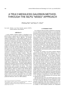 A TRULY-MESHLESS GALERKIN METHOD, THROUGH THE MLPG “MIXED” APPROACH I. INTRODUCTION