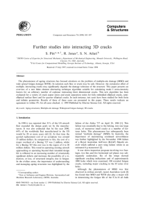 Further studies into interacting 3D cracks S. Pitt * , R. Jones