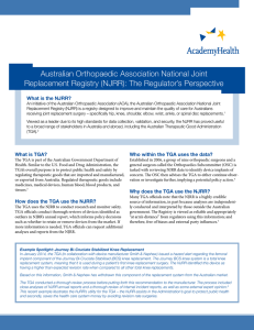 Australian Orthopaedic Association National Joint Replacement Registry (NJRR): The Regulator’s Perspective