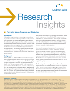  Research Insights Paying for Value: Progress and Obstacles
