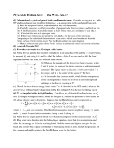 Physics 617 Problem Set 3 Due Weds, Feb. 17