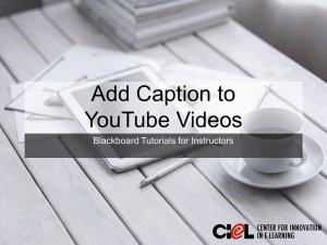 Add Caption to YouTube Videos Blackboard Tutorials for Instructors