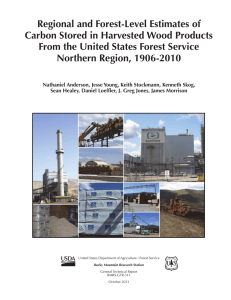 Regional and Forest-Level Estimates of Carbon Stored in Harvested Wood Products