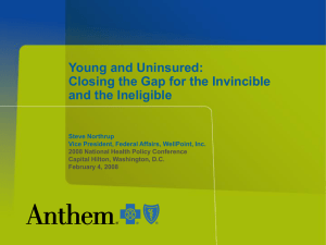 Young and Uninsured: Closing the Gap for the Invincible and the Ineligible