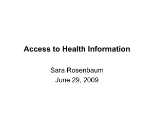 Access to Health Information Sara Rosenbaum June 29, 2009