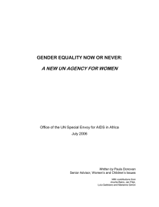 A NEW UN AGENCY FOR WOMEN GENDER EQUALITY NOW OR NEVER: