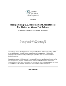 Reorganizing U.S. Development Assistance: For Better or Worse? A Debate